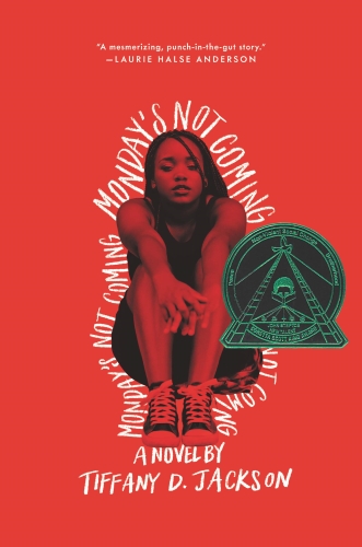 Luni nu vine de Tiffany D. Jackson Coperta